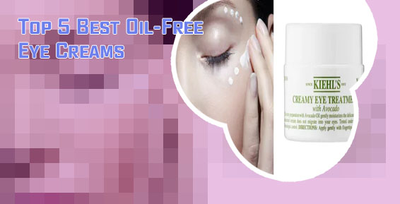 Best oil free eye cream